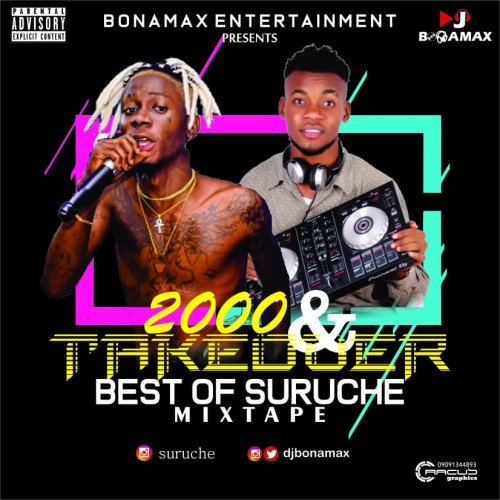 Suruche - 2000 & TAKEOVER Best Of Suruche Mixtape By DJ BonaMax