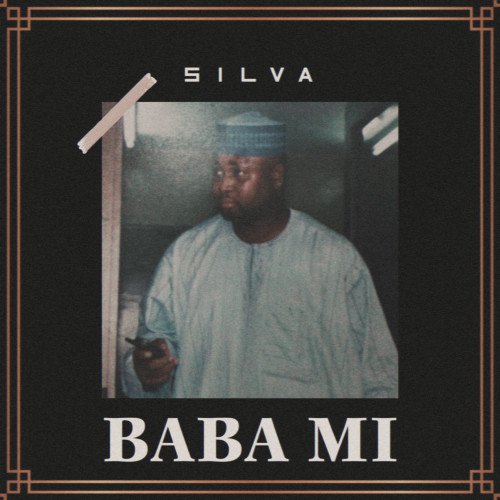 Soundman Silva - Baba Mi