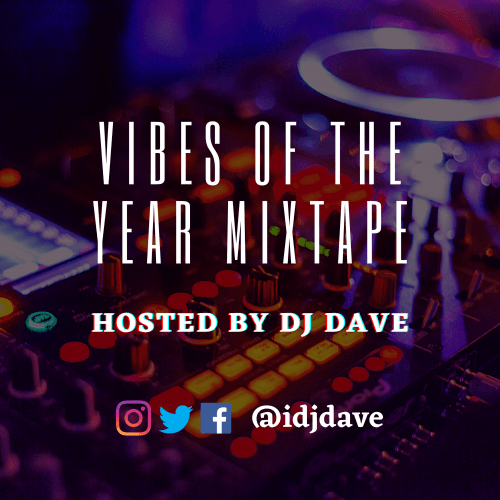 @idjdave - DJ Dave - Vibe Of The Year 2020