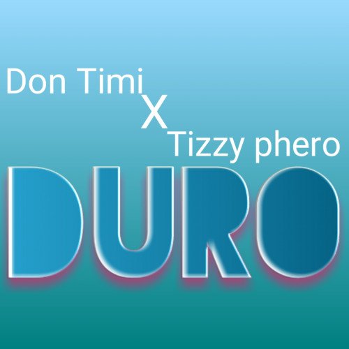 Don Timi x Tizzy phero - Duro