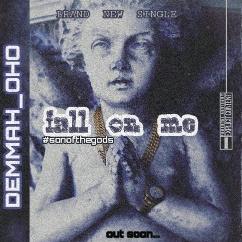 Demmah_OHO - Fall On Me