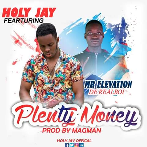 Holy jahdo jay - Plenty Money