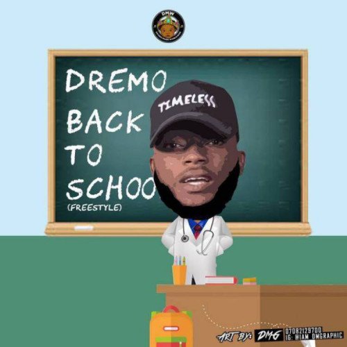 Dremo - Back To School (freestyle)