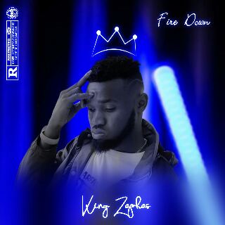 King zaphas - Fire Down