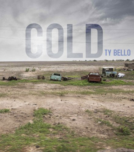 TY Bello - Cold