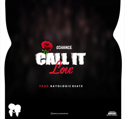 Schance - Call It Love