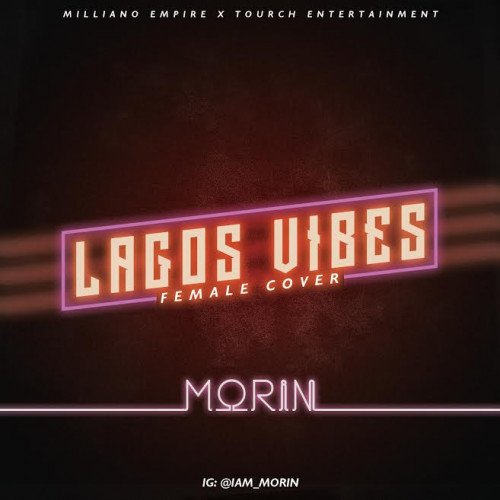 Morin - Lagos Vibes (Female Version) (feat. Wizkid)
