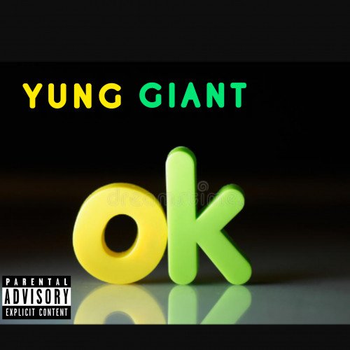 YUNG GIANT - OK
