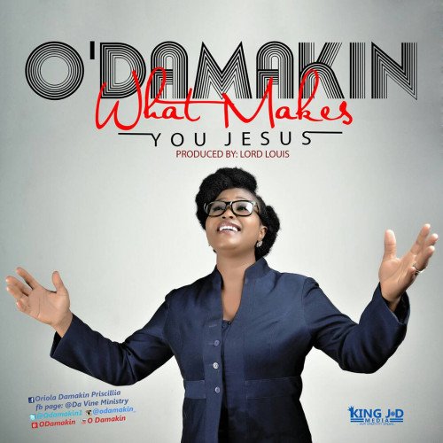 ODamakin - What Makes You Jesus