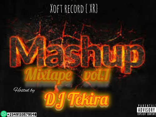 Superstar Dj Tekira - Mash Up Mixtape Vol 1