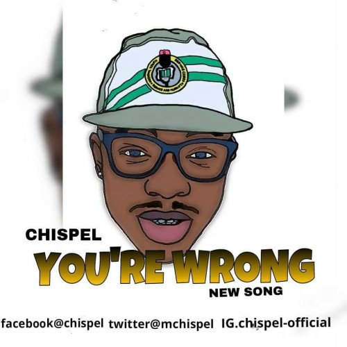 CHISPEL - You're Wrong