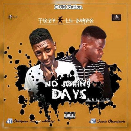 Tizzyboy - No Joking Days