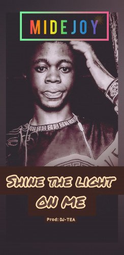 MIDE JOY - Shine The Light