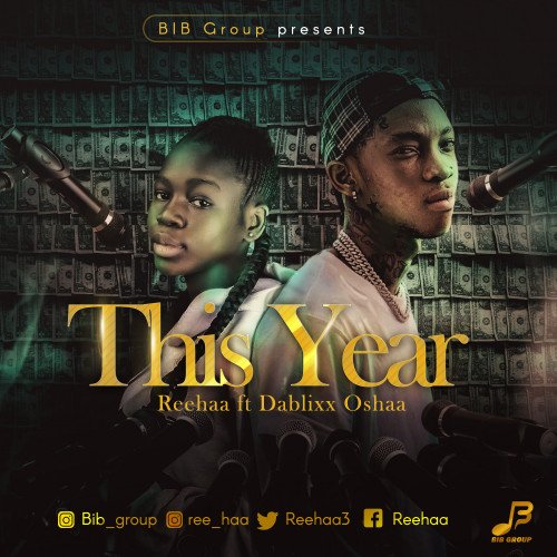 Reehaa - Reehaa Ft Dablixx - This Year