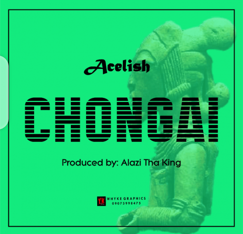 Acelish - Chongai