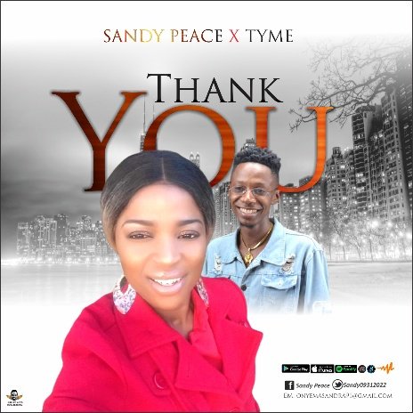 SANDY PEACE - SANDY PEACE FT TYME  - THANK YOU (feat. SOLOMON TYME)