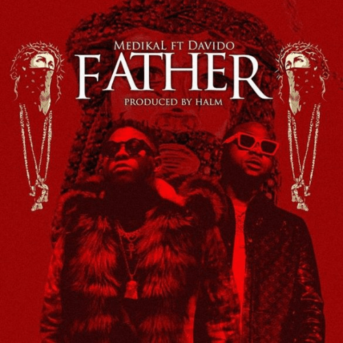 Medikal - Father (feat. Davido)