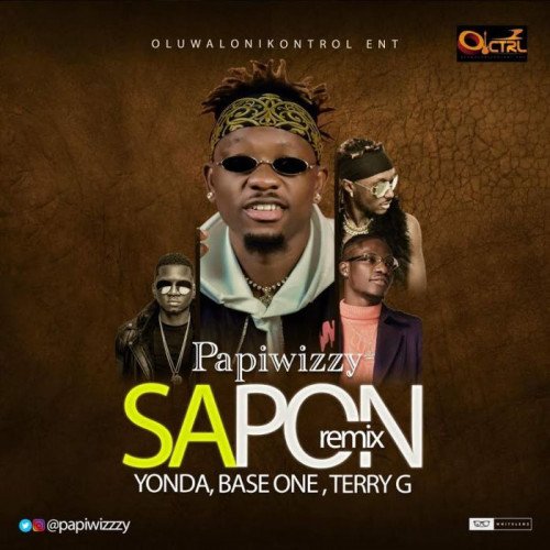Papiwizzy - Sapon (Remix) (feat. Yonda, Baseone, Terry G)