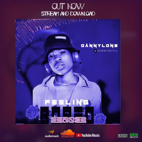 Dannylone - Feeling Bored