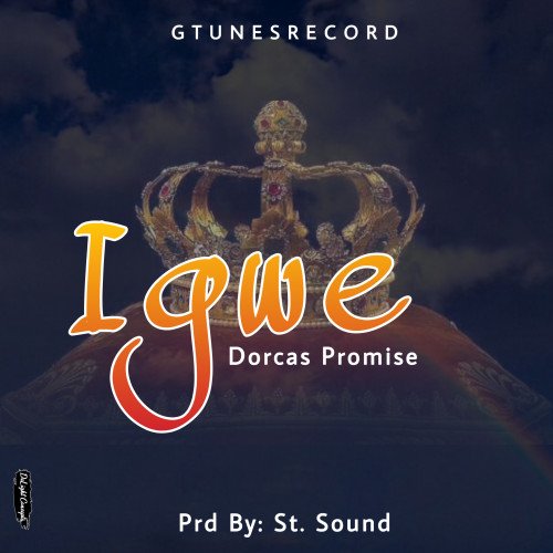 Dorcas Promise - Igwe