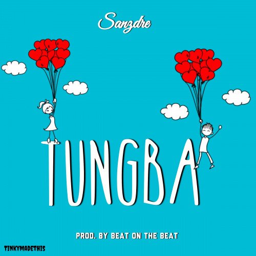 Sanzdre - Tungba