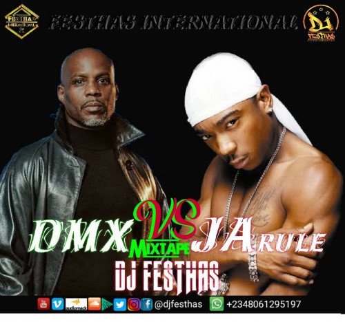 DJ FESTHAS - DMX VS JA RULE MIXTAPE (The Exceptional Version)