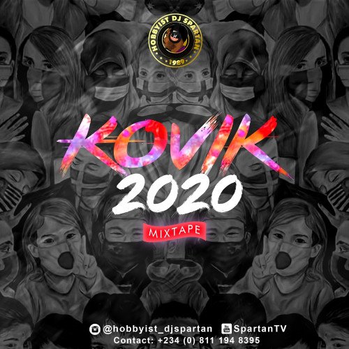 Hobbyist DJ Spartan - KOVIK2020 MIXTAPE