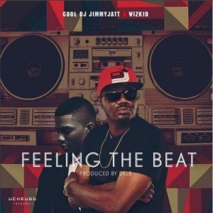 DJ Jimmy Jatt - Feeling The Beat (feat. Wizkid)