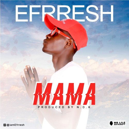 Efrresh - Mama