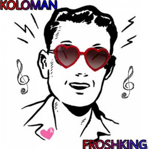 Froshking - Koloman