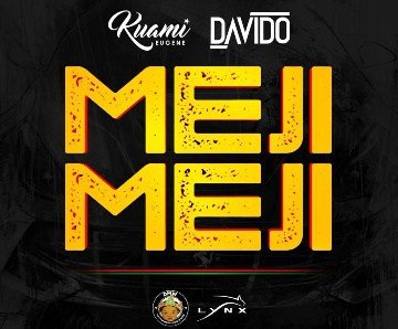 Kuami Eugene - Meji Meji (feat. Davido)