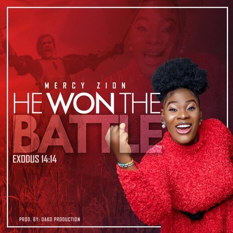 MERCY ZION - HE WON THE BATTLE