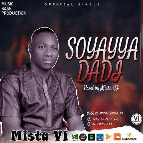 Mista VI - Soyayya Dadi