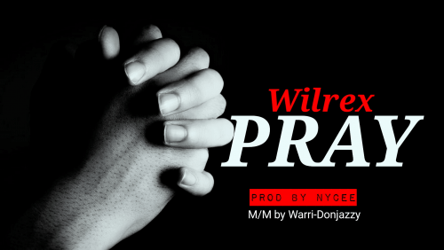 Wilrex - Pray
