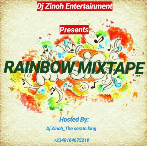 Dj Zinoh - [MixTape] Dj Zinoh_Rainbow Mixtape