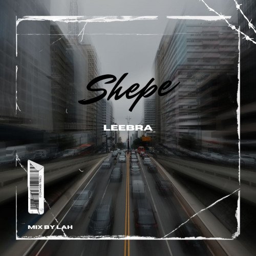 Leebra - Shepe ( Swear)