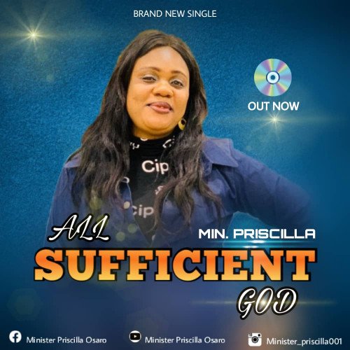 Min Priscilla - All Sufficient God