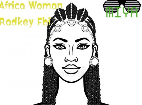 Radkey fbi - Africa Woman
