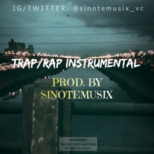 SinoteMusix - Trap/Hip-hop Instrumental Produced By Sinotemusix