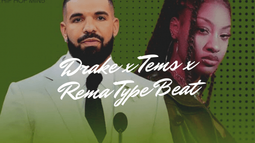 beatonthebeat - DRAKE X TEMS X REMA TYPE BEAT