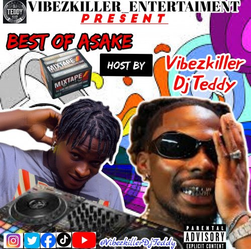 VibeKiller DjTeddy - Best Of Asake