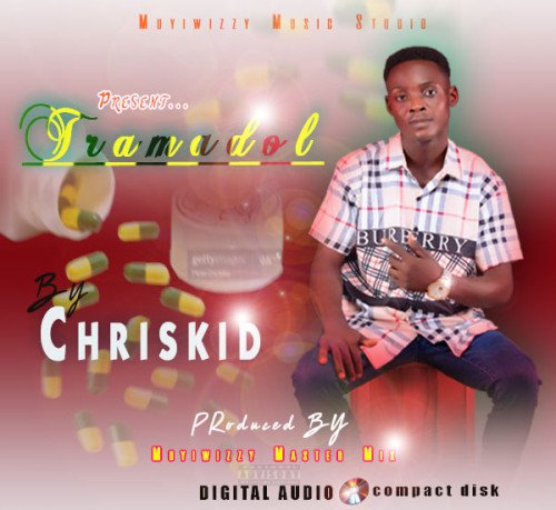 Chriskid - Tramadol